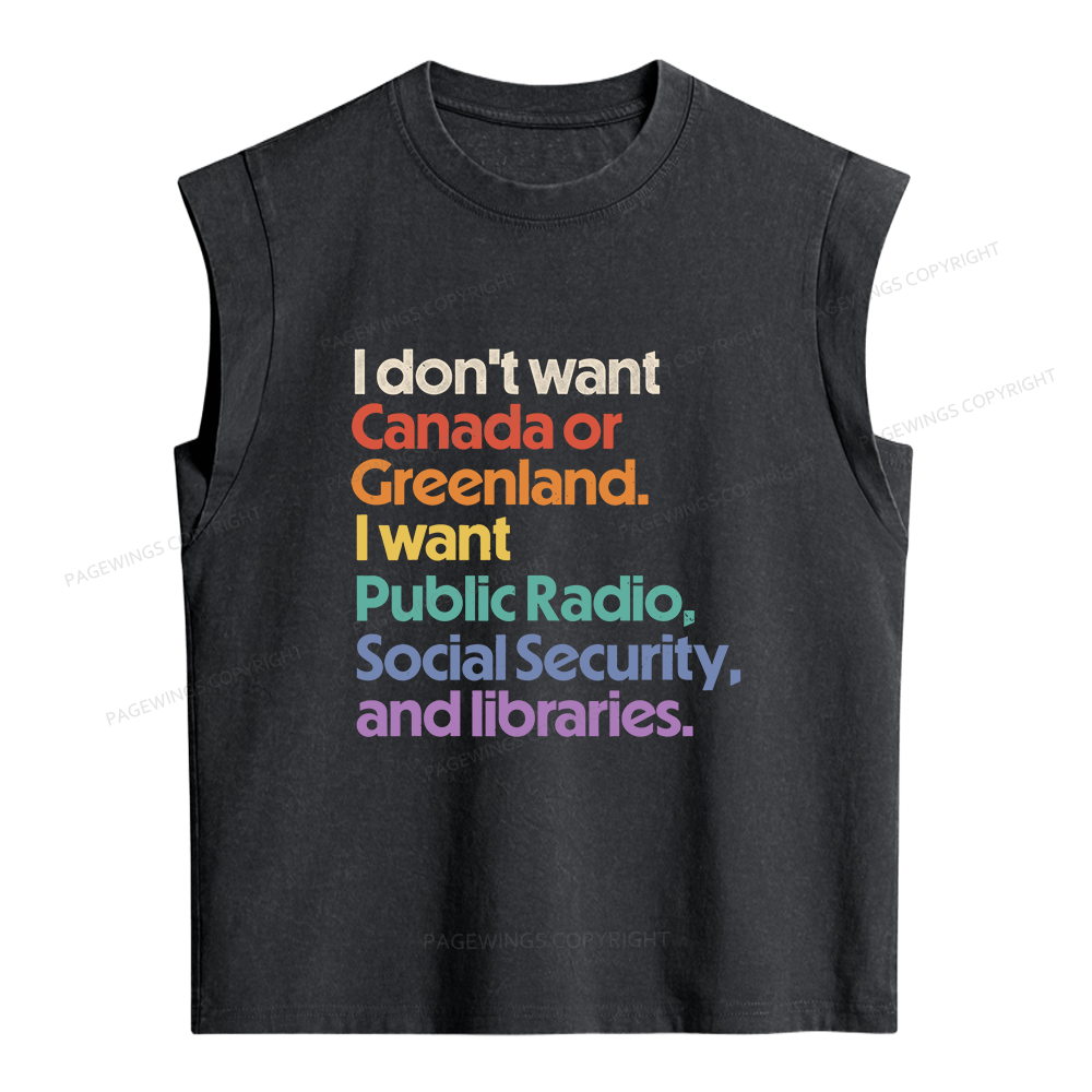 Pagewing I Don't Want Canada Or Greenland Essential  Women's Washed Tank Top
