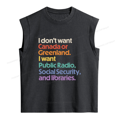 Pagewing I Don't Want Canada Or Greenland Essential  Women's Washed Tank Top