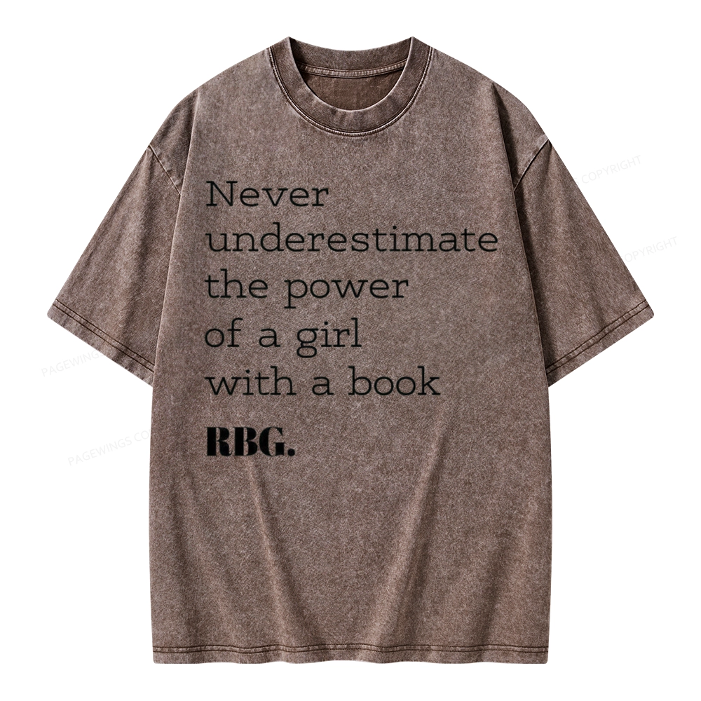 Pagewings Never Underestimate The Power Of a Girl With a Book Unisex Washed T-shirt