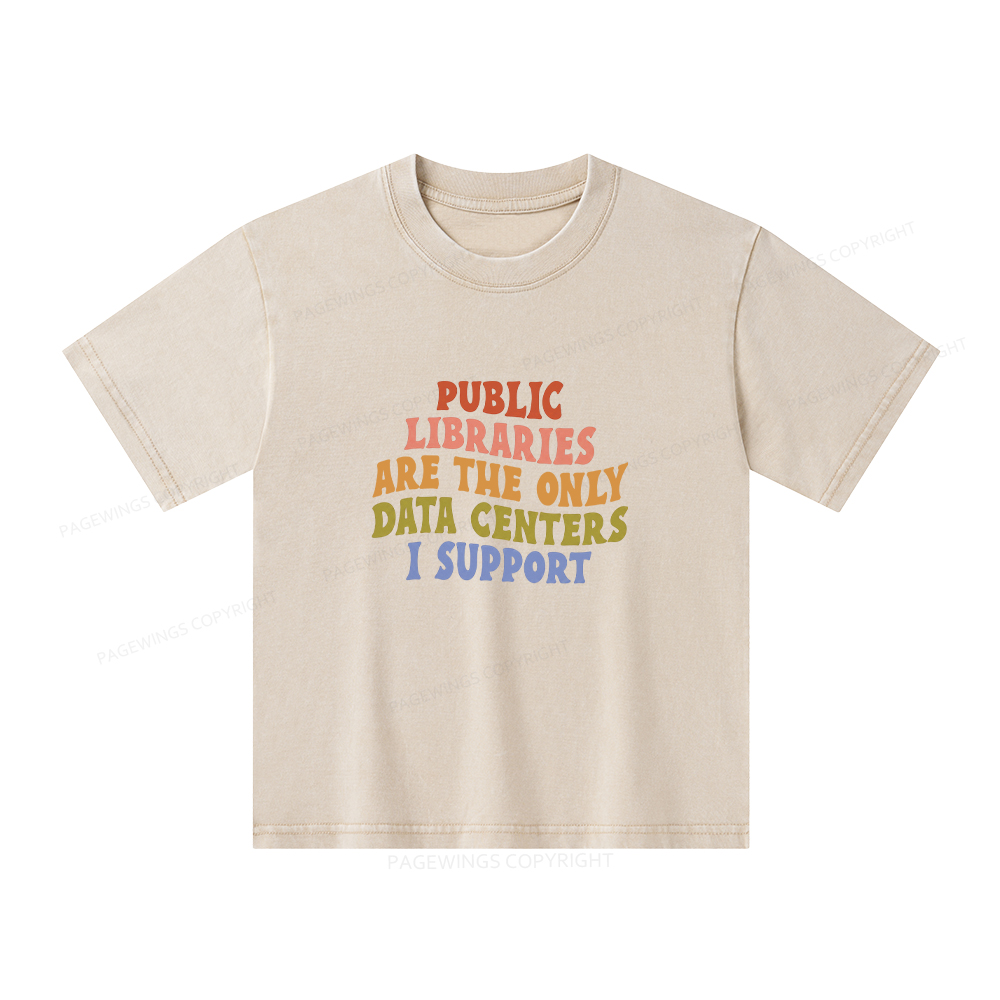 Pagewings Public Libraries are the only Data Centers I Support Unisex Kids Washed T-shirt