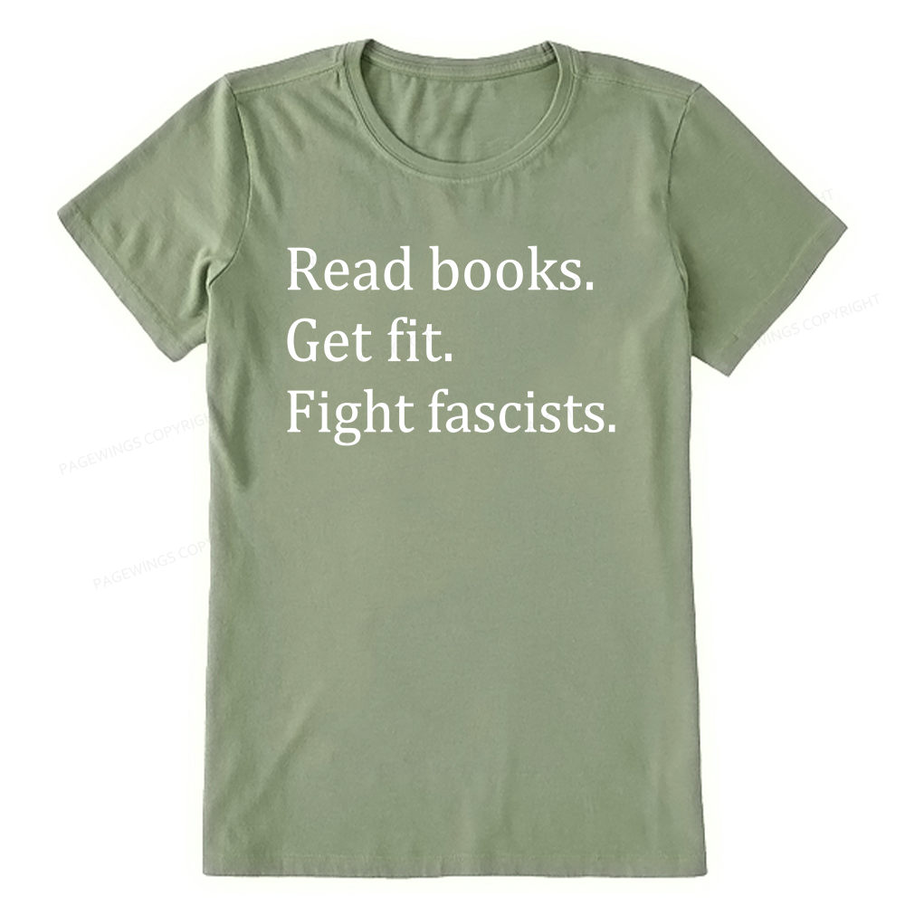 Pagewings Read Books Get Fit Fight Fascists Unisex Classic T-shirt