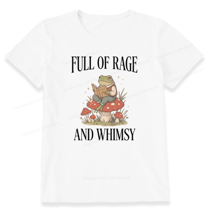 Pagewing Full of Rage and Whimsy Bookish Unisex Classic T-shirt