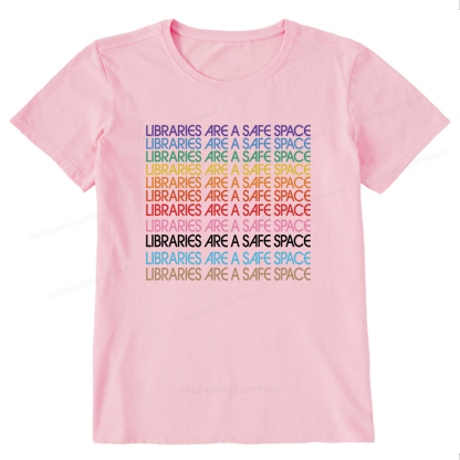 Pagewing Libraries are Safe Space Bookish Unisex Classic T-shirt
