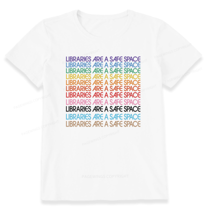 Pagewing Libraries are Safe Space Bookish Unisex Classic T-shirt