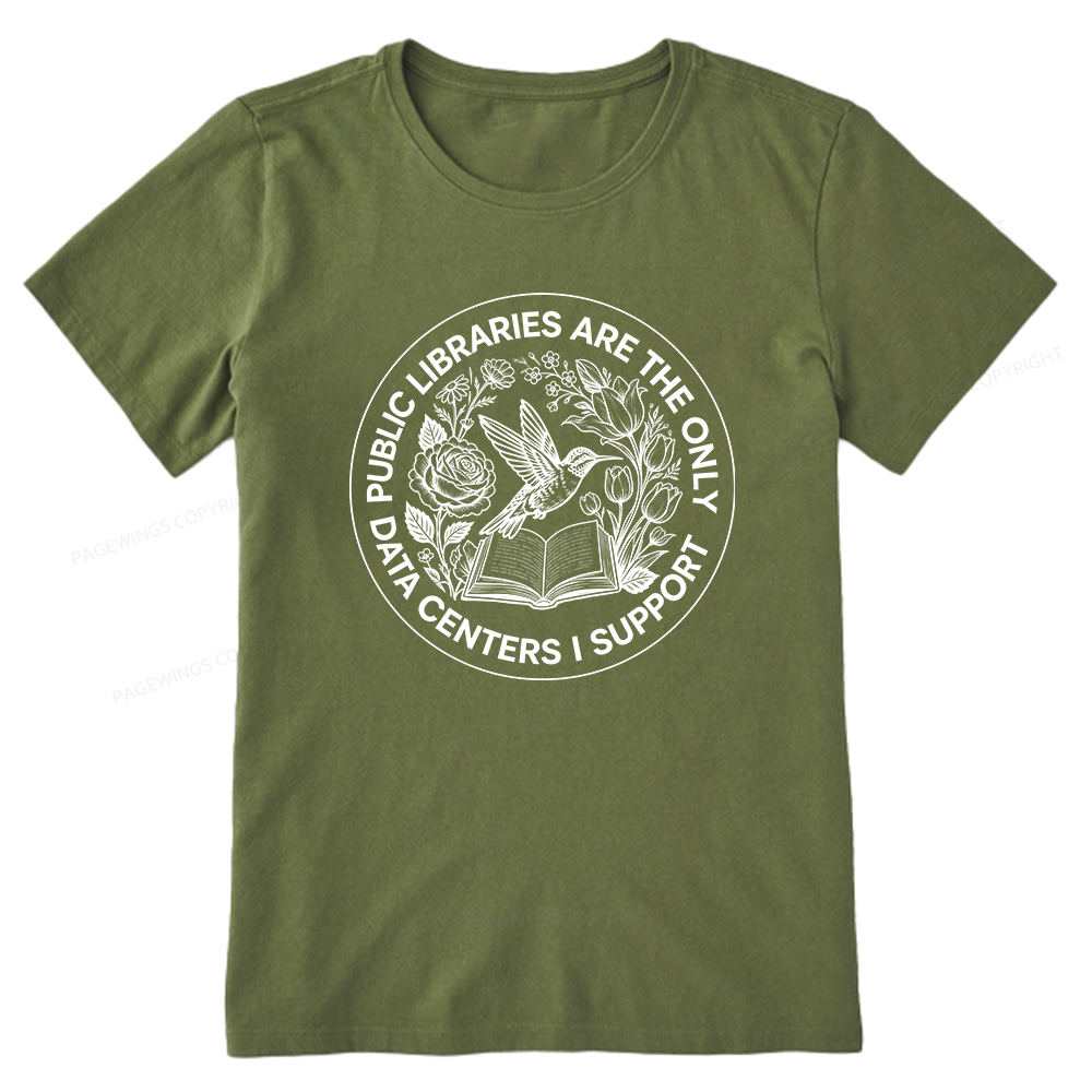 Pagewing Public Libraries are the only Data Centers I Support Bookish Unisex Classic T-shirt
