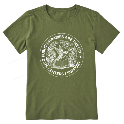 Pagewing Public Libraries are the only Data Centers I Support Bookish Unisex Classic T-shirt