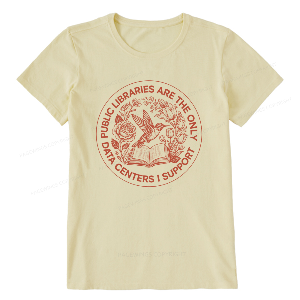 Pagewing Public Libraries are the only Data Centers I Support Bookish Unisex Classic T-shirt