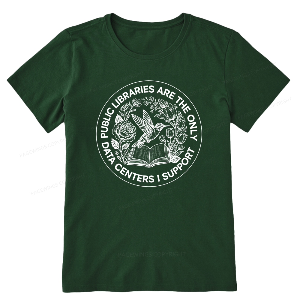 Pagewing Public Libraries are the only Data Centers I Support Bookish Unisex Classic T-shirt