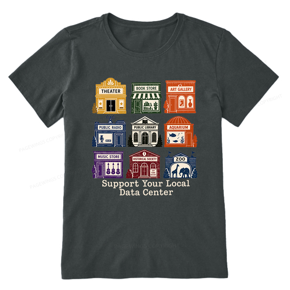 Pagewing Support Your Local Data Center Bookish Unisex Classic T-shirt