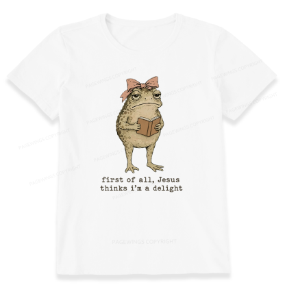 Pagewings Jesus Thinks I'm A Delight Bookish Unisex Classic T-shirt