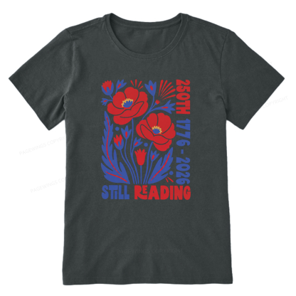 Pagewings Still Reading Bookish Unisex Classic T-shirt