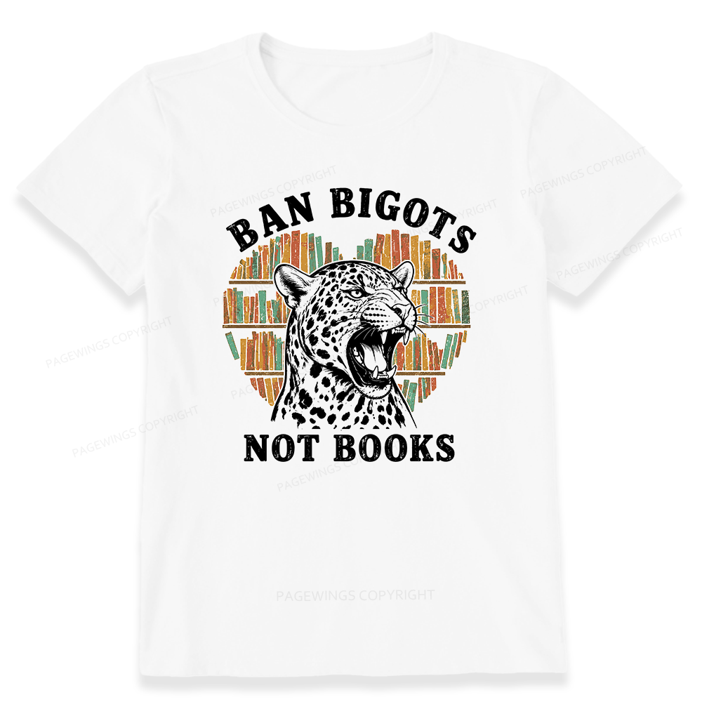 Pagewing Ban Bigots Not Books16084 Bookish Unisex Classic T-shirt