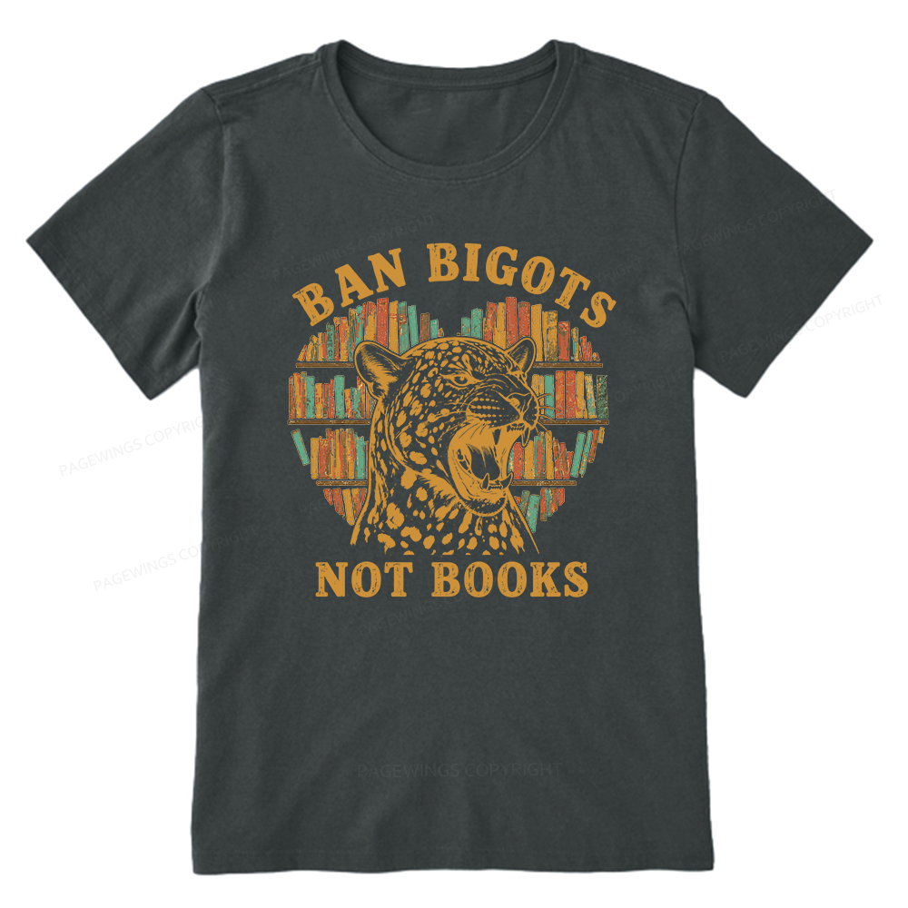 Pagewing Ban Bigots Not Books16084 Bookish Unisex Classic T-shirt
