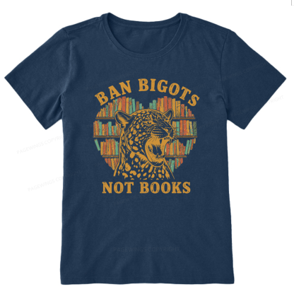 Pagewing Ban Bigots Not Books16084 Bookish Unisex Classic T-shirt