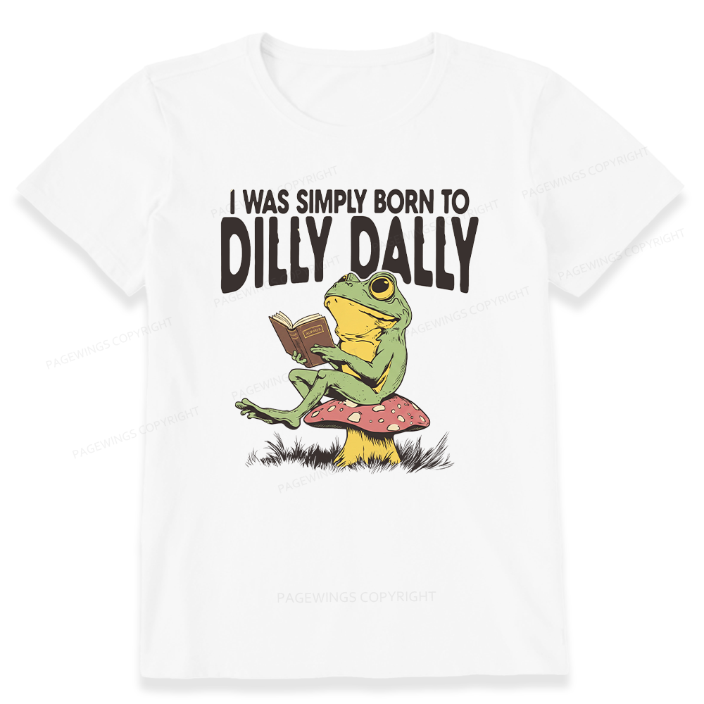 Pagewing Born to Dilly Dally16143 Bookish Unisex Classic T-shirt