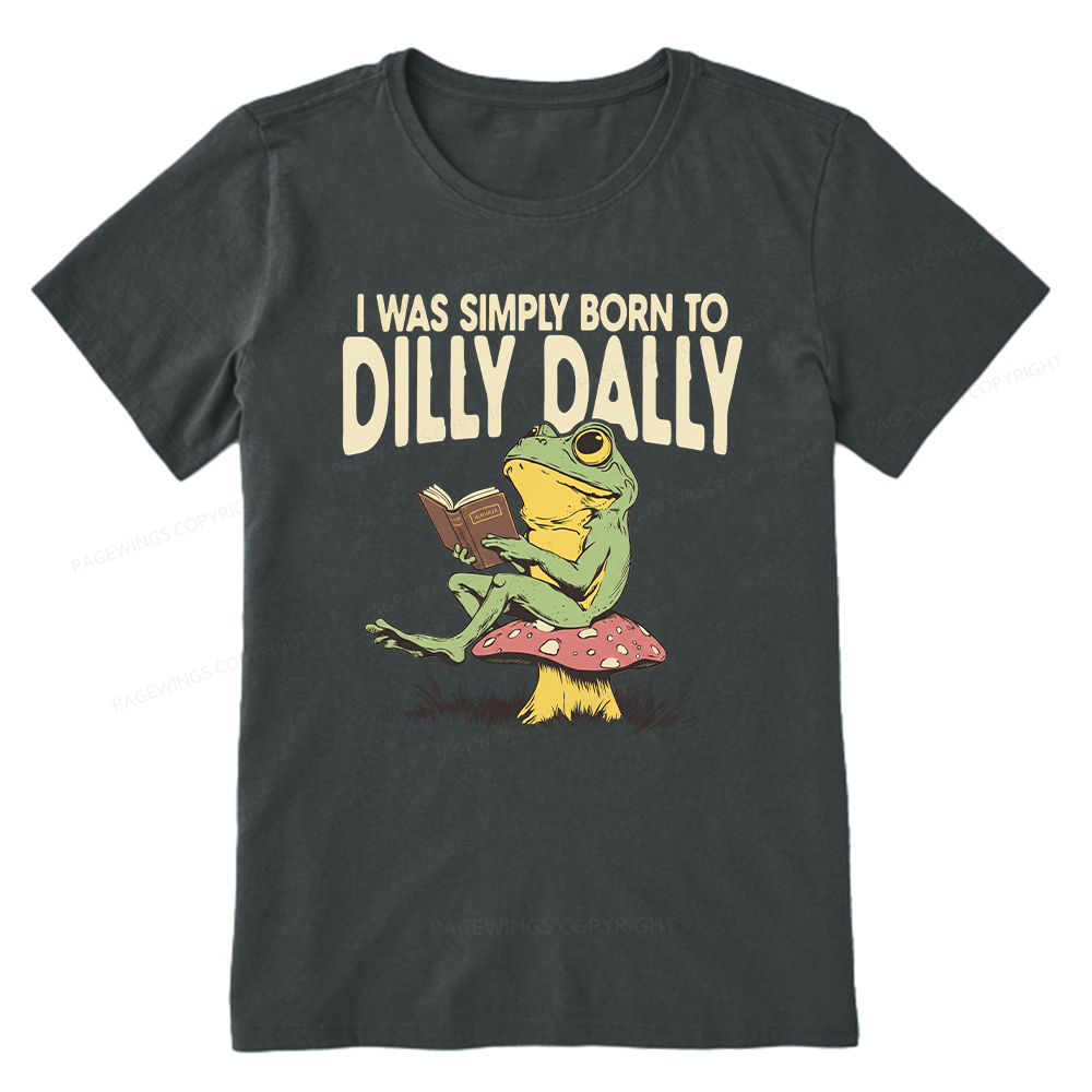 Pagewing Born to Dilly Dally16143 Bookish Unisex Classic T-shirt