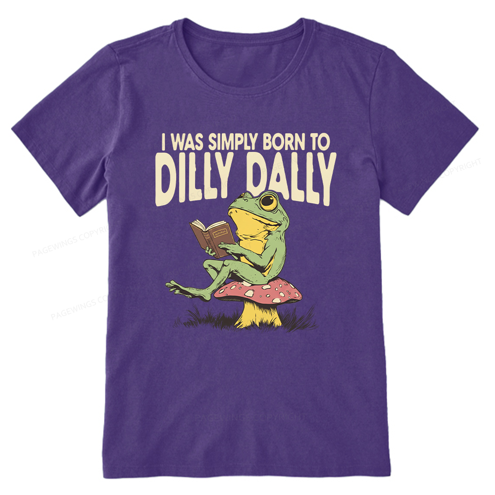 Pagewing Born to Dilly Dally16143 Bookish Unisex Classic T-shirt
