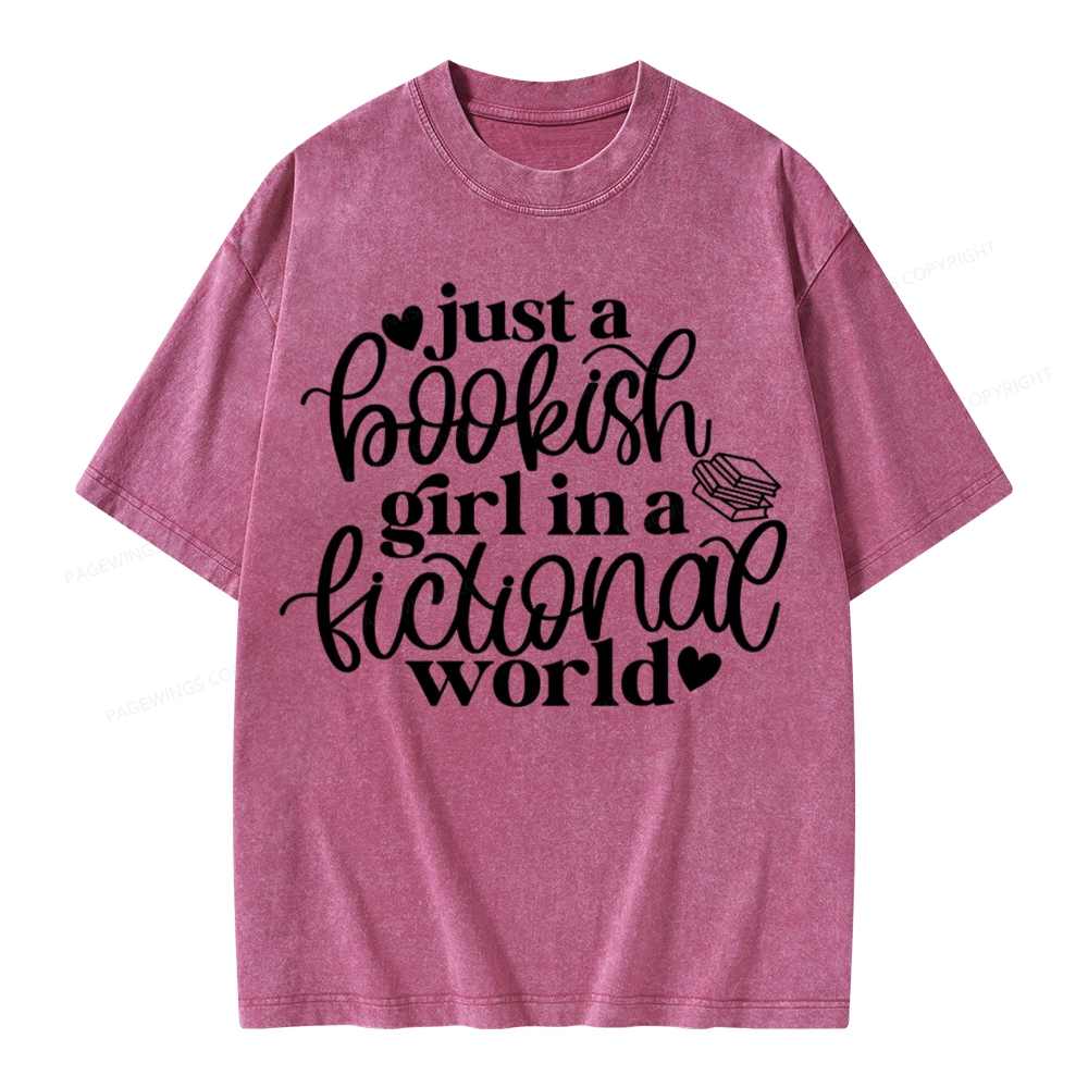 Pagewings Just A Bookish Girl In A Fictional World Unisex Washed T-shirt