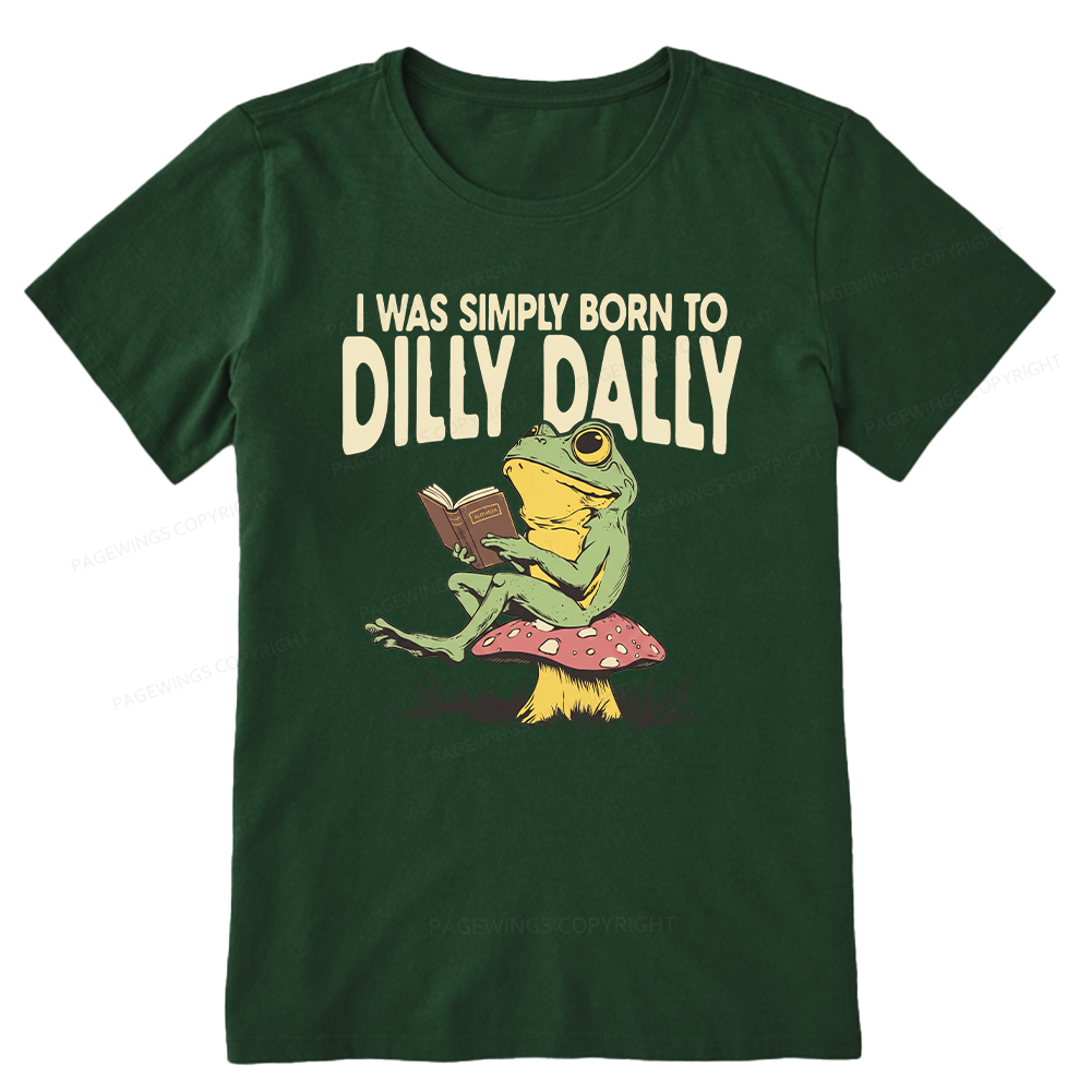 Pagewing Born to Dilly Dally16143 Bookish Unisex Classic T-shirt