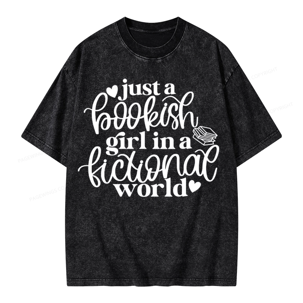 Pagewings Just A Bookish Girl In A Fictional World Unisex Washed T-shirt