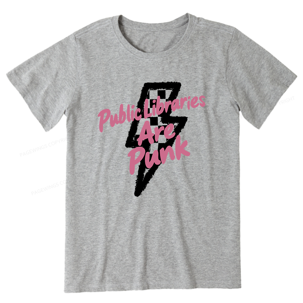 Pagewing Public Libraries Are Punk16135 Bookish Unisex Classic T-shirt