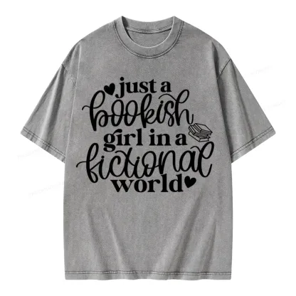 Pagewings Just A Bookish Girl In A Fictional World Unisex Washed T-shirt