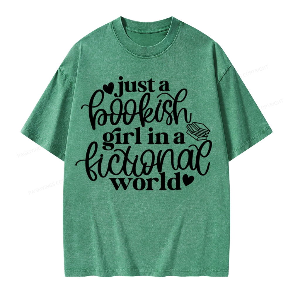 Pagewings Just A Bookish Girl In A Fictional World Unisex Washed T-shirt