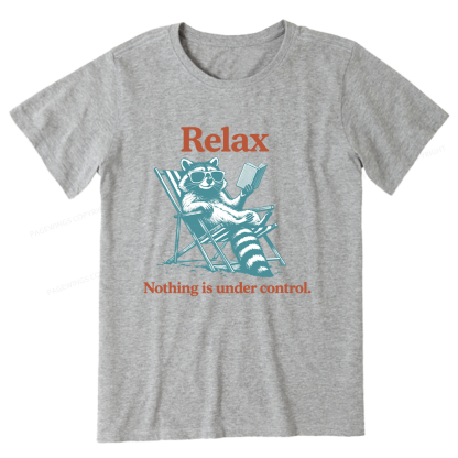 Pagewing Relax Nothing Is Under Control16120 Bookish Unisex Classic T-shirt