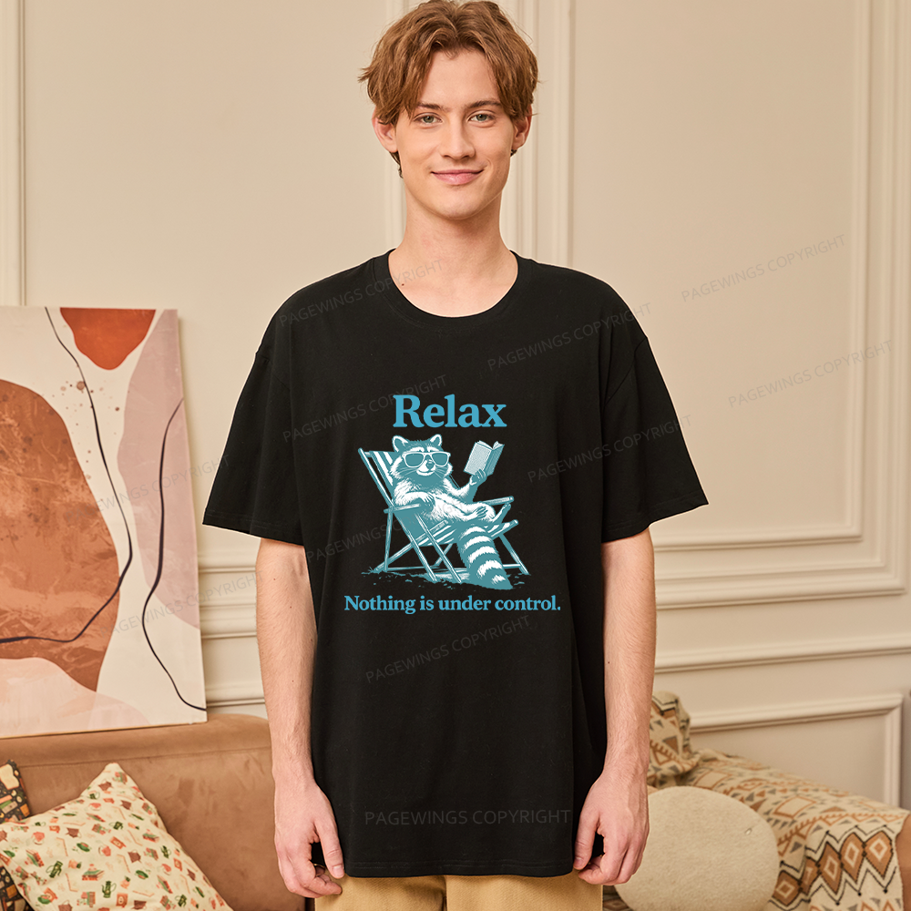 Pagewing Relax Nothing Is Under Control16120 Bookish Unisex Classic T-shirt