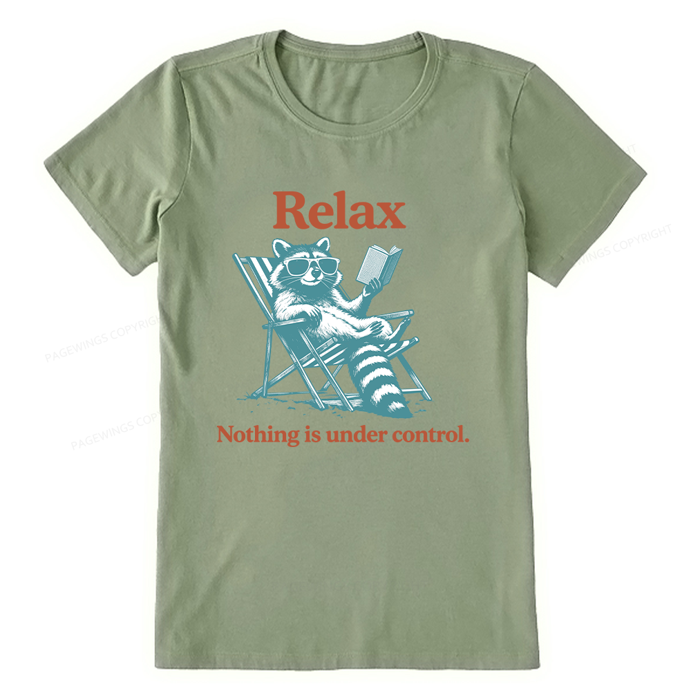 Pagewing Relax Nothing Is Under Control16120 Bookish Unisex Classic T-shirt