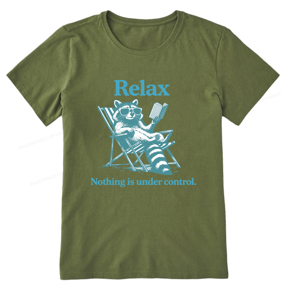 Pagewing Relax Nothing Is Under Control16120 Bookish Unisex Classic T-shirt