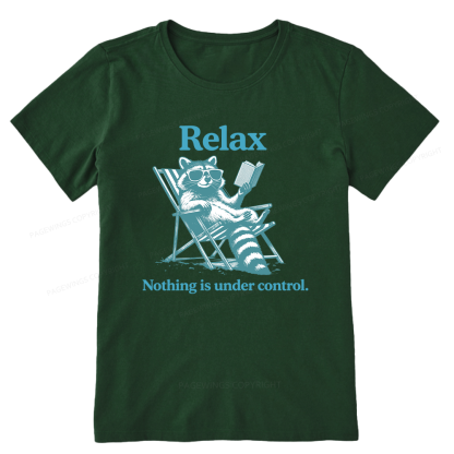 Pagewing Relax Nothing Is Under Control16120 Bookish Unisex Classic T-shirt