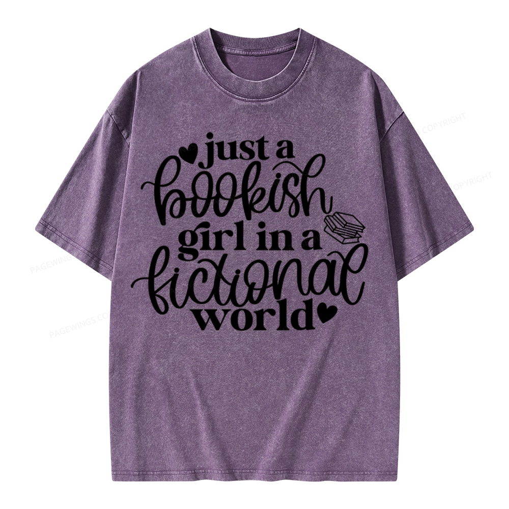 Pagewings Just A Bookish Girl In A Fictional World Unisex Washed T-shirt