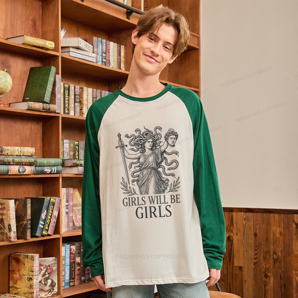 Pagewings Girls Will Be Girls Long Sleeve Raglan T-shirt