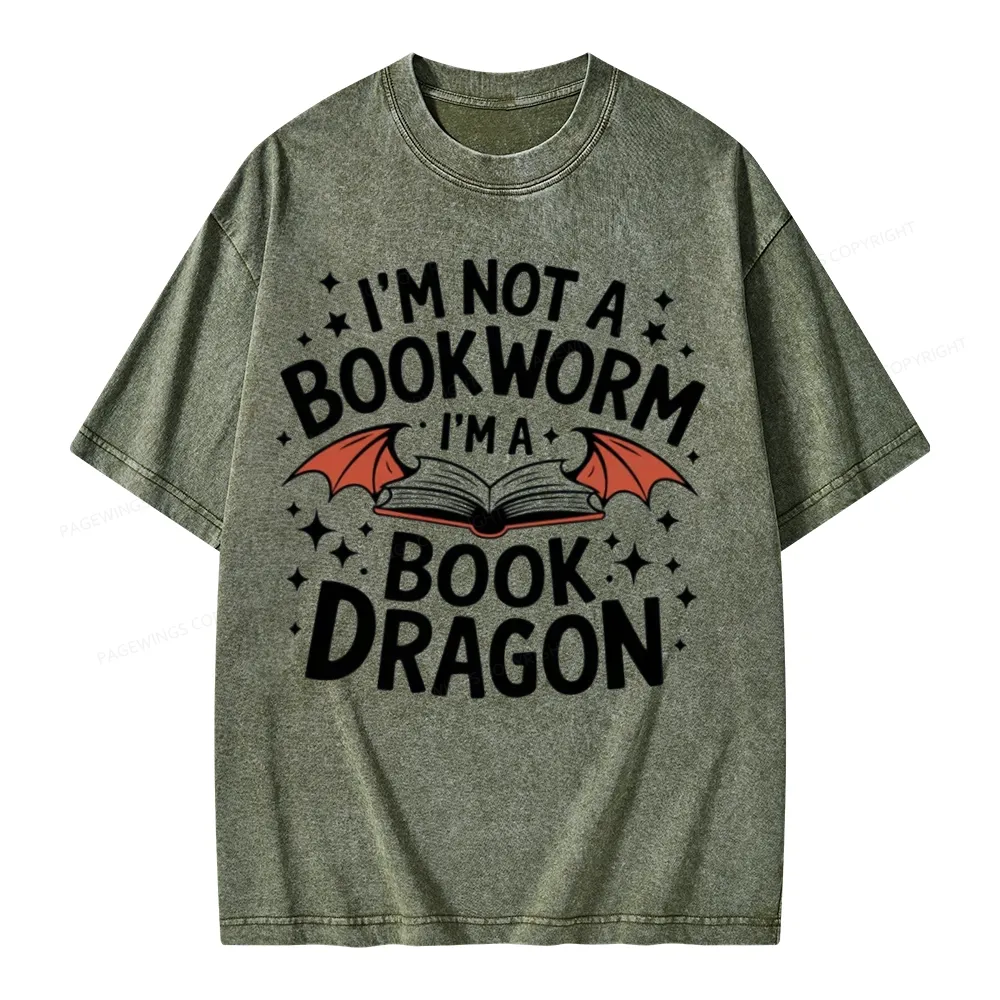 Pagewings I'm Not A Bookworm I'm A Book Dragon Unisex Washed T-shirt
