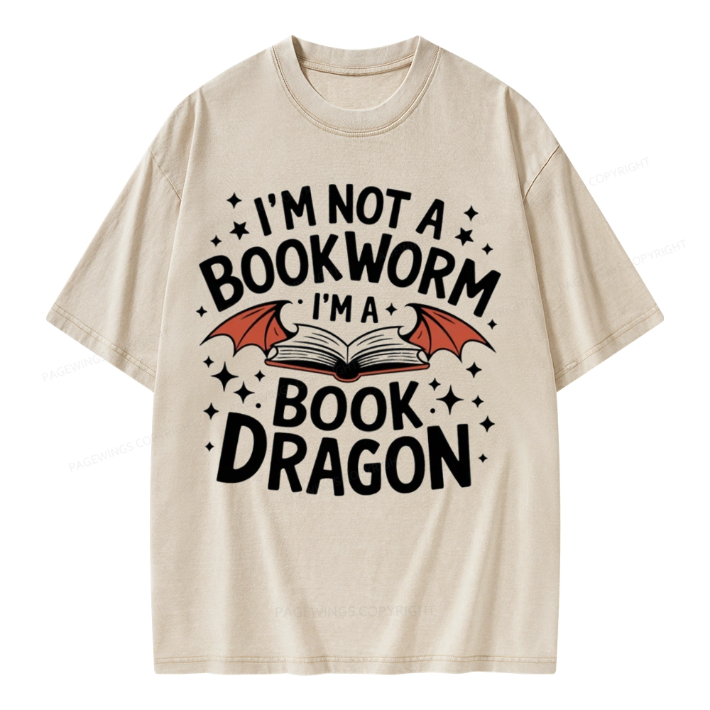 Pagewings I'm Not A Bookworm I'm A Book Dragon Unisex Washed T-shirt