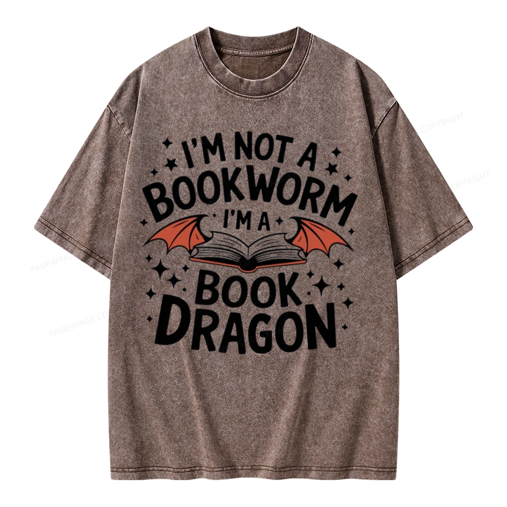 Pagewings I'm Not A Bookworm I'm A Book Dragon Unisex Washed T-shirt