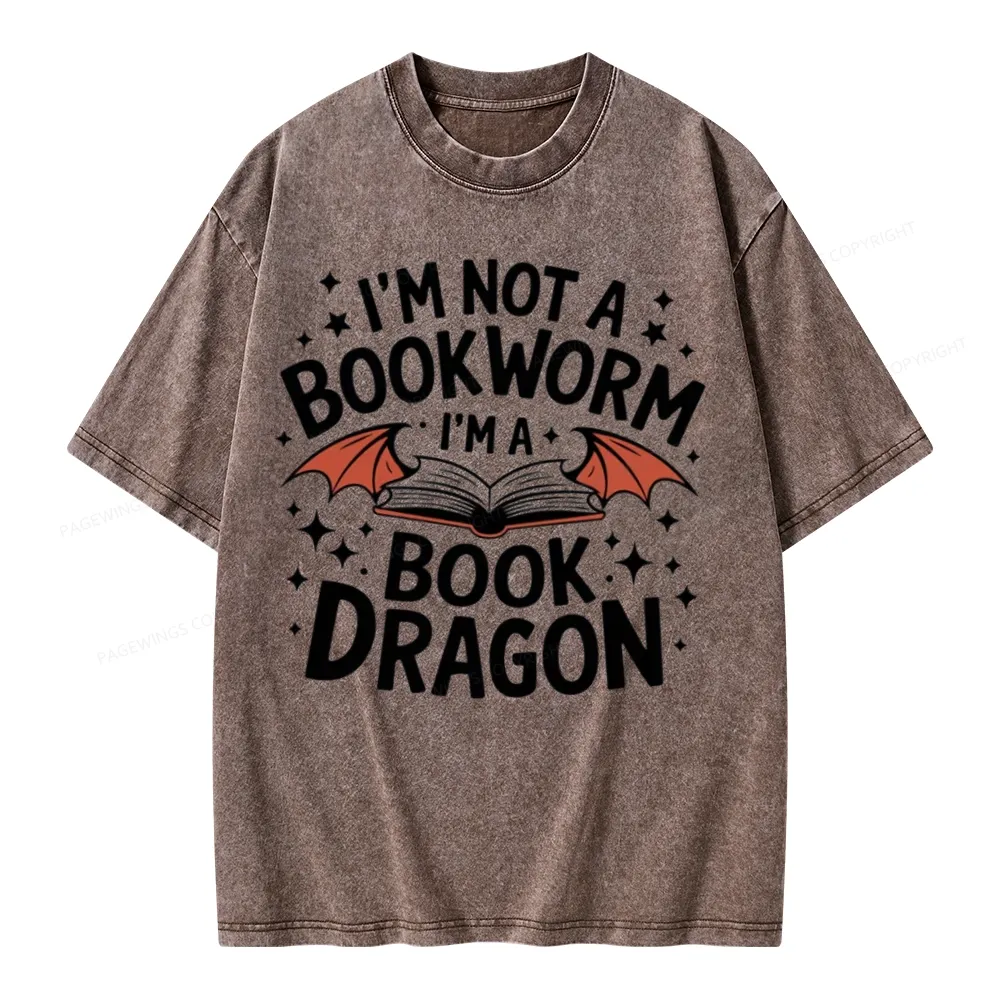 Pagewings I'm Not A Bookworm I'm A Book Dragon Unisex Washed T-shirt