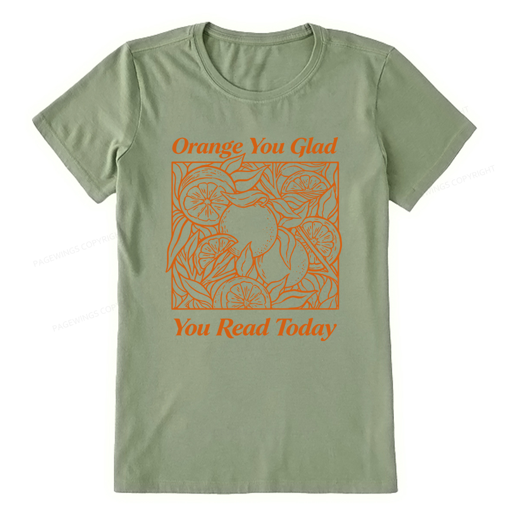 Pagewings Orange You Glad You Read Today15843 Bookish Unisex Classic T-shirt