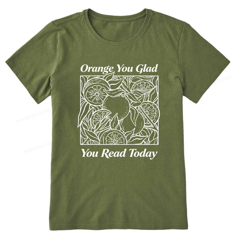 Pagewings Orange You Glad You Read Today15843 Bookish Unisex Classic T-shirt