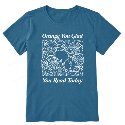 Pagewings Orange You Glad You Read Today15843 Bookish Unisex Classic T-shirt