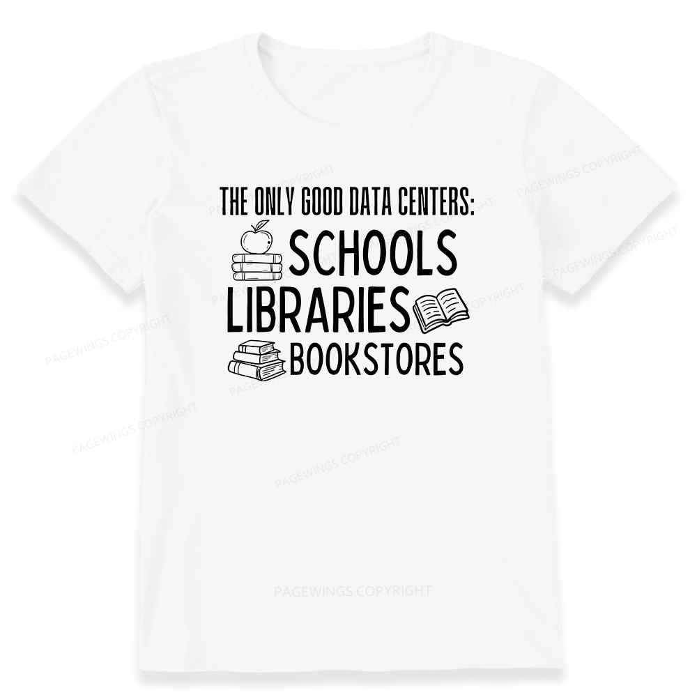 Pagewings The Only Good Data Centers16056 Bookish Unisex Classic T-shirt