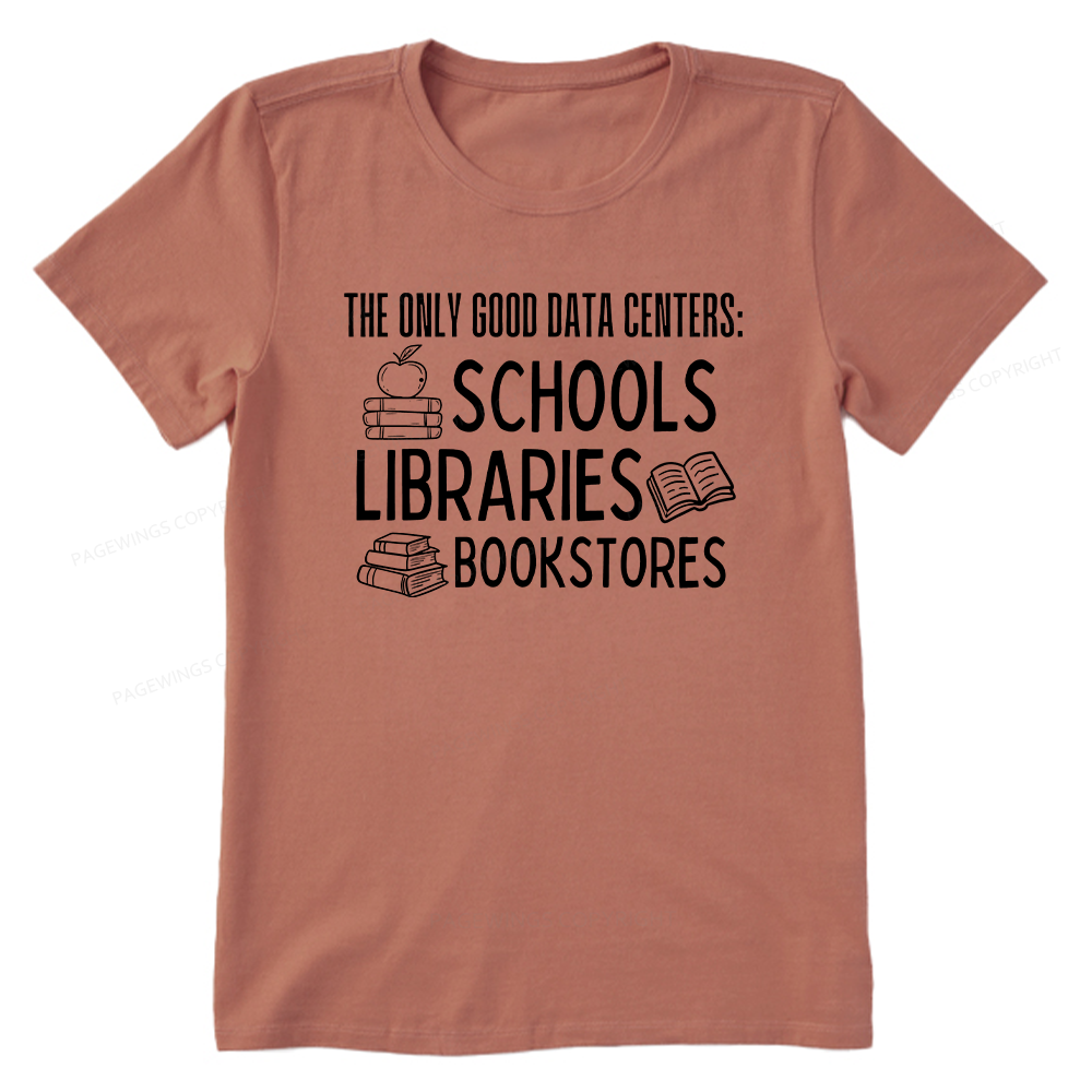 Pagewings The Only Good Data Centers16056 Bookish Unisex Classic T-shirt