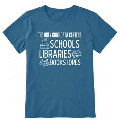 Pagewings The Only Good Data Centers16056 Bookish Unisex Classic T-shirt