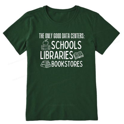 Pagewings The Only Good Data Centers16056 Bookish Unisex Classic T-shirt