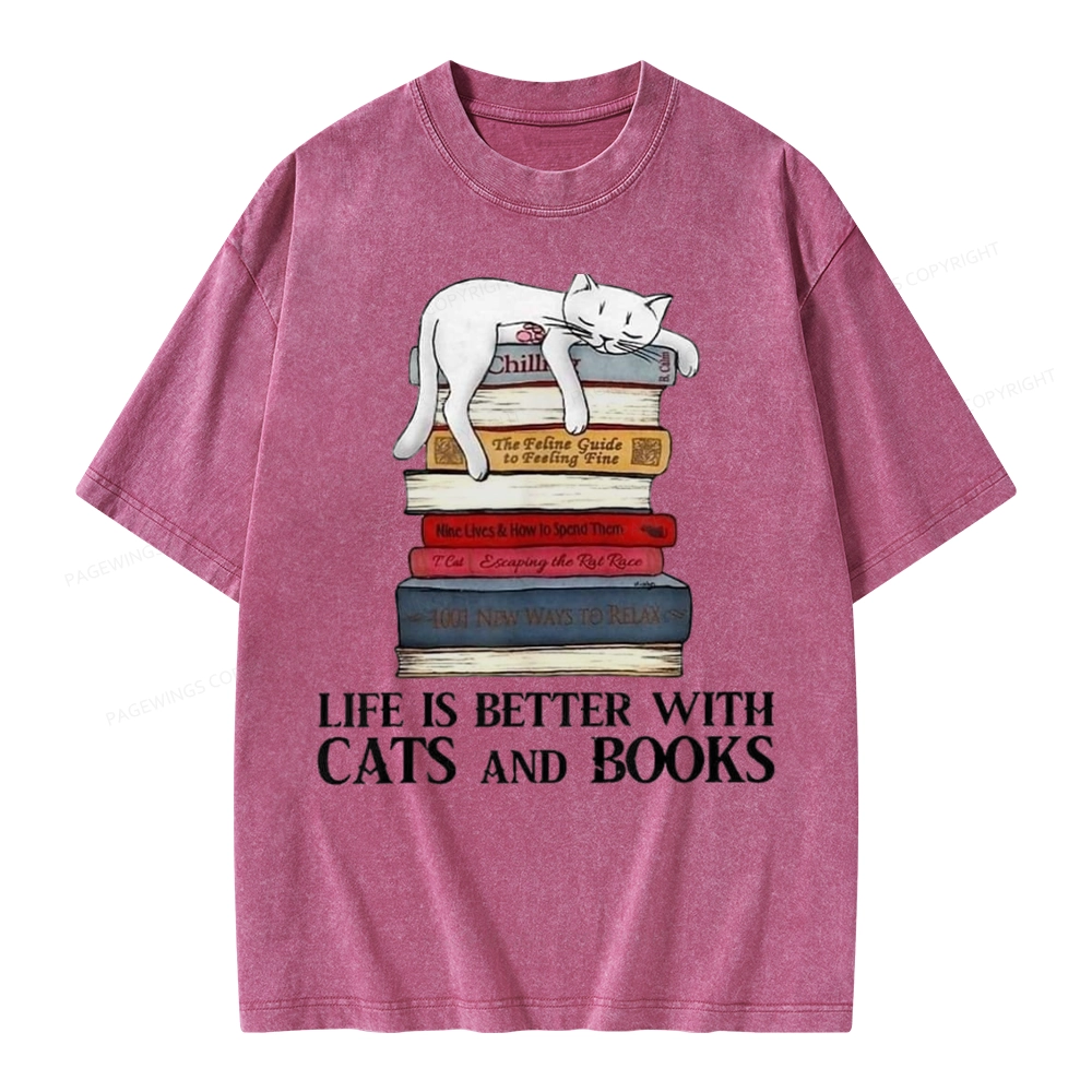Pagewings Life Is Better With  Cats And Books Unisex Washed T-shirt