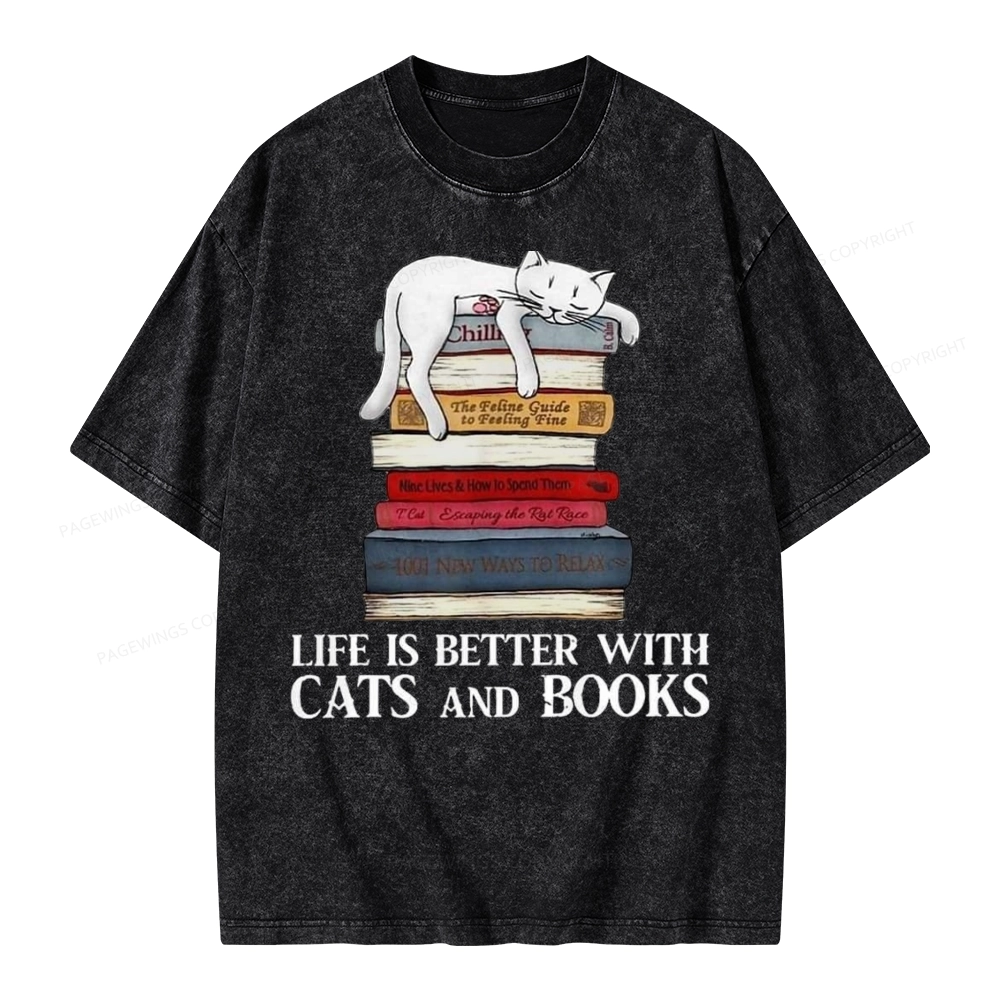 Pagewings Life Is Better With  Cats And Books Unisex Washed T-shirt