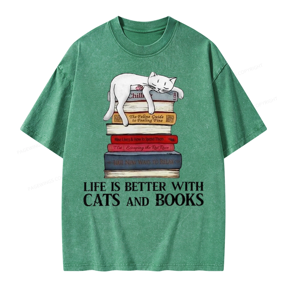 Pagewings Life Is Better With  Cats And Books Unisex Washed T-shirt