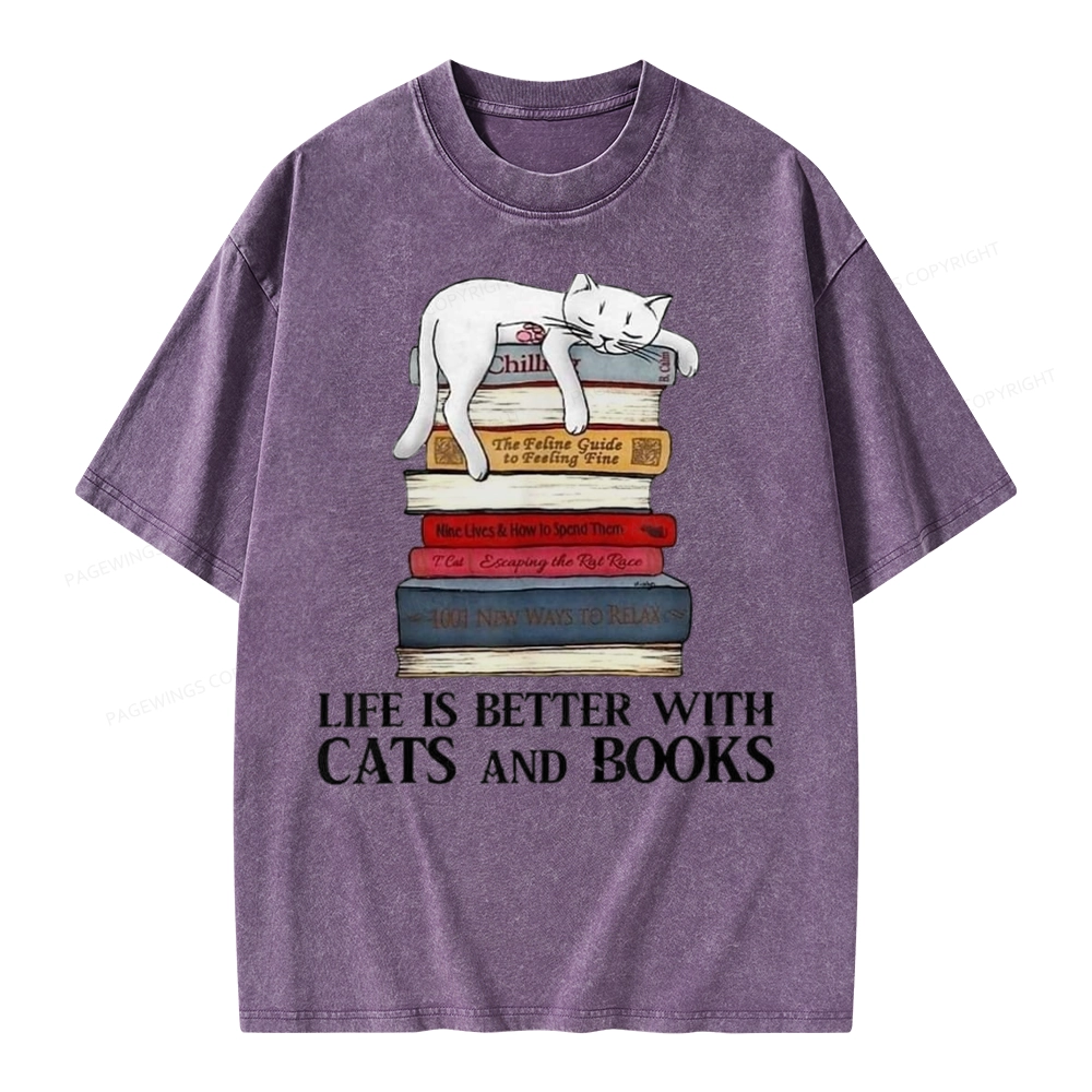 Pagewings Life Is Better With  Cats And Books Unisex Washed T-shirt