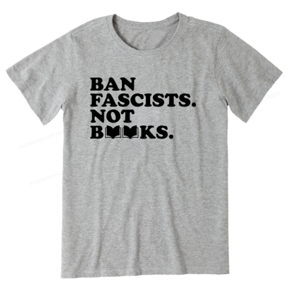 Pagewing Ban Fascists Not Books16176 Bookish Unisex Classic T-shirt